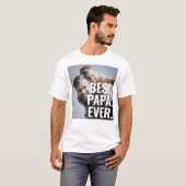 Het beste. Papa. Ooit. Vaderdag T-shirt (Voorkant volledig)