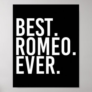 Het beste. Romeo. Ooit. Grappige gepersonaliseerde Poster