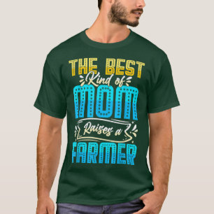 het beste soort moeder voedt een boer tractor moed t-shirt