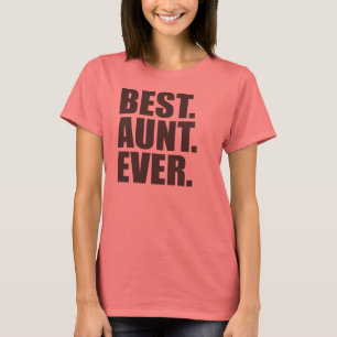 Het beste. Tante. Ooit. T-shirt