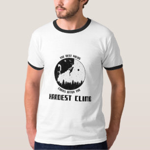Het beste Uitzicht komt na de moeilijkste klim wan T-shirt