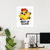 Het beste van Cluck Funny Chicken Pun Poster (Thuiskantoor)