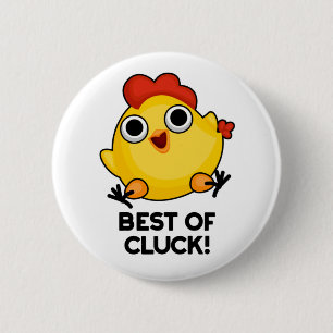 Het beste van Cluck Funny Chicken Pun Ronde Button 5,7 Cm