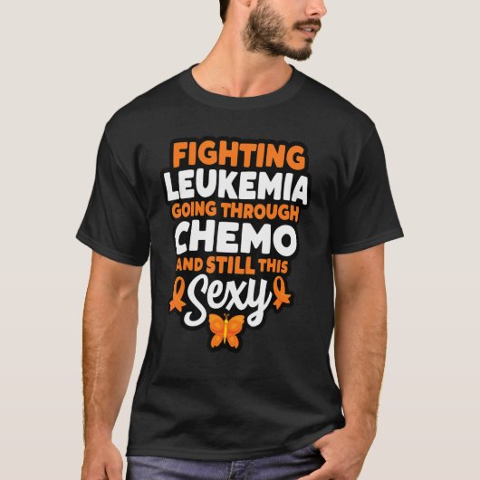 Het bestrijden van leukemie door chemo en nog stee t-shirt (Voorkant)