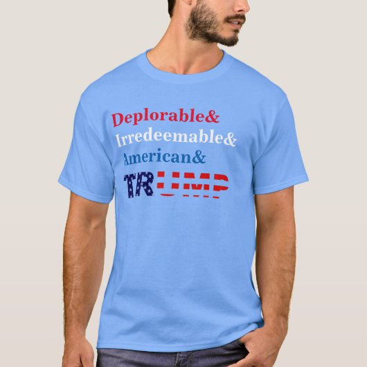 Het betreurenswaardige en onherstelbare Trump-Shir T-shirt (Voorkant)