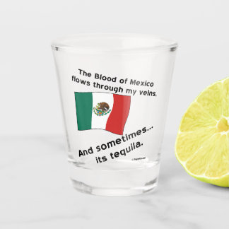 Het bloed van Mexico stroomt soms door aderen Tequ Shot Glas