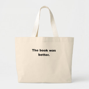 Het boek was beter grote tote bag