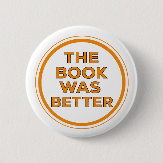 Het boek was beter ronde button 5,7 cm (Voorkant)