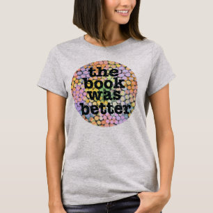 Het boek was beter T-shirt