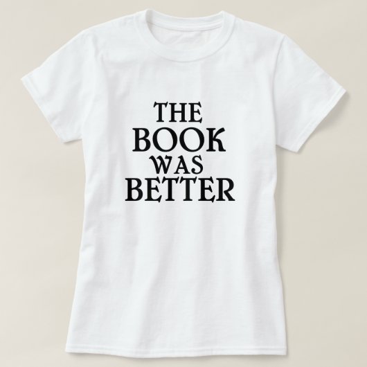 Het boek was beter T-shirt (Design voorkant)