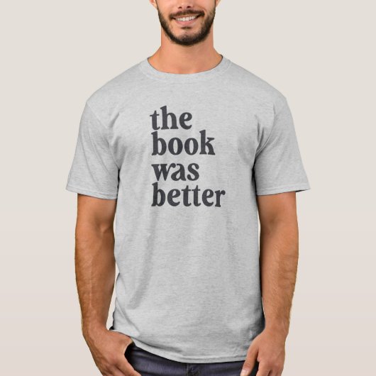 Het boek was een beter T-shirt (Voorkant)