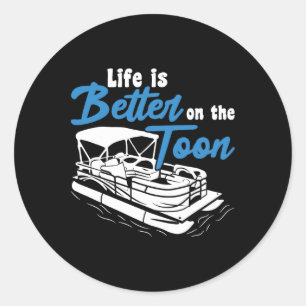 Het bootleven is beter op de Toon pontonboot  Ronde Sticker