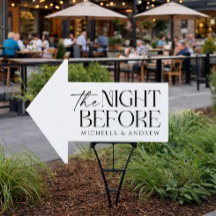 Het bord 'The Night Before Rehearsal Dinner Arrow'
