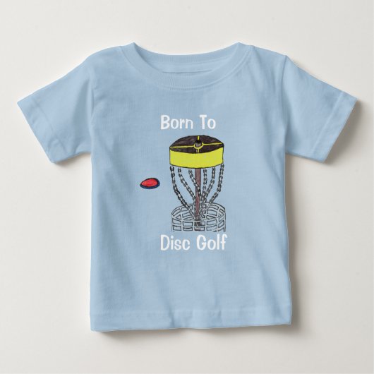 Het Born to Disk Golf-baby t-shirt (Voorkant)