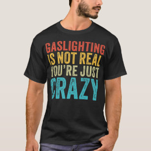 Het branden van gas is niet echt grappig citaat da t-shirt