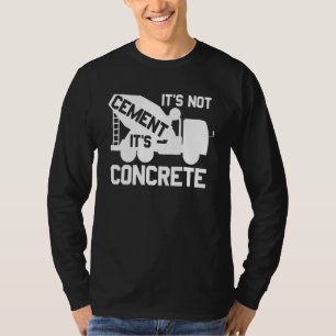 het cement is niet beton - civiel ingenieurs 3 t-shirt