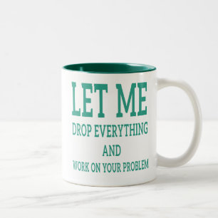 Het Citaat van de medewerker - laat me alles laten Tweekleurige Koffiemok