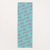 Het citaat zet Uw Roze Flamingo van het Stuff Roze Yogamat (Achterkant)