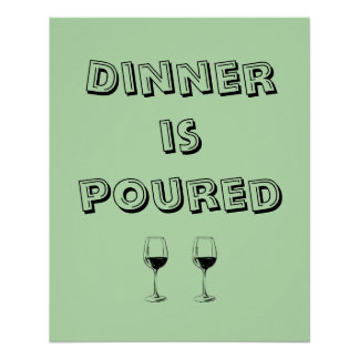 Het diner is perfect poster