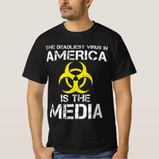 Het dodelijkste virus in Amerika is de media T-shirt