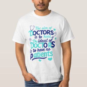 Het doel van artsen T-shirt