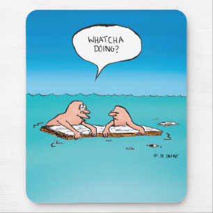Het Doen van Whatcha? De Cartoon van de schipbreuk Muismat