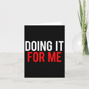 Het doen voor mij Motivatie Gezegde Gym Workout Fi Kaart