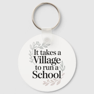 Het Dorp dat een School Drijft Quote Sleutelhanger