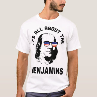 het draait allemaal om de benjamins america t-shirt