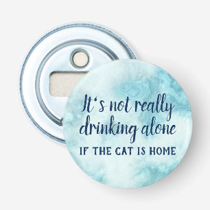 Het drink niet alleen grappig. button flesopener