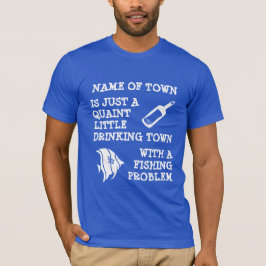 Het drink van Stad met een Probleem van de T-shirt