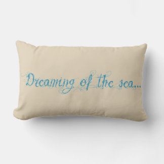 Het dromen van de Zee Pillow. Van het strand houde Kussen