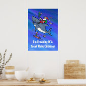 Het dromen van een geweldig wit kerstPoster Poster (Keuken)