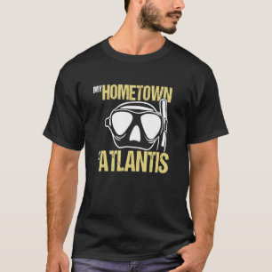 Het duiken Scuba duikmasker Hometown is Atlantis T-shirt