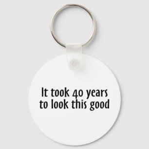 Het duurde 40 jaar om dit goed te zien sleutelhanger