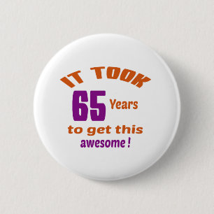 Het duurde 65 jaar om dit geweldige te krijgen! ronde button 5,7 cm