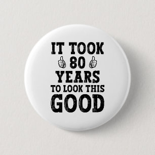 Het duurde 80 jaar om dit goed te zien ronde button 5,7 cm