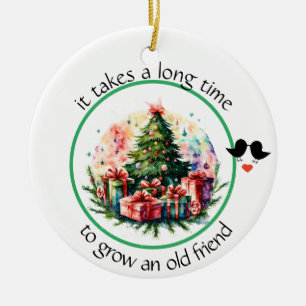 Het duurt lang om een oude vriend Bestie te laten Keramisch Ornament