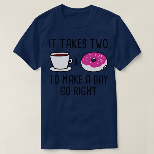 Het duurt twee 2 t-shirt (Design voorkant)
