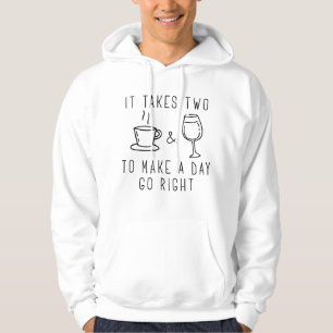 Het duurt twee dagen om een dag goed te laten gaan hoodie