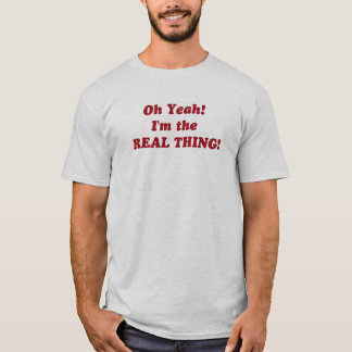 het echte ding! t-shirt