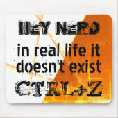 Het echte leven er is geen undo, nerd versie - ora muismat (Voorkant)