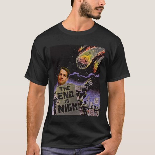 Het einde is Nigh T-shirt (Voorkant)