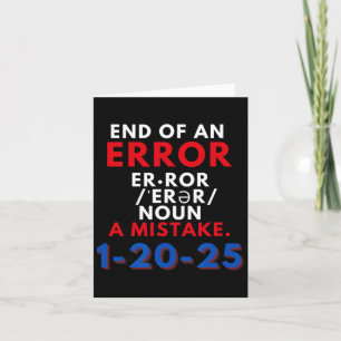 Het einde van een fout 20 januari 2025 Trump Inaug Kaart