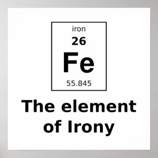Het element ironisch poster