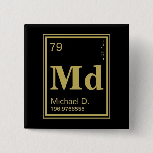 Het element van jou! Aangepaste naam Gold Periodic Vierkante Button 5,1 Cm (Voorkant)