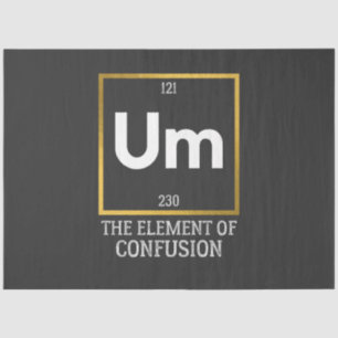 Het element van verwarring T-Shirt Tissuepapier