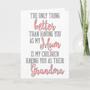 Het enige dat beter is dan jou als mijn moeder te  kaart