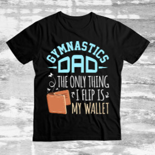 Het enige dat ik flip is mijn portemonnee. t-shirt