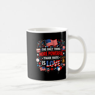 Het enige dat krachtiger is dan haat is liefde koffiemok